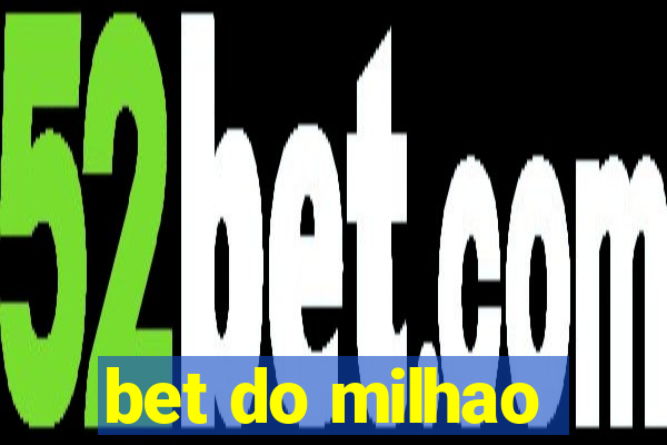 bet do milhao